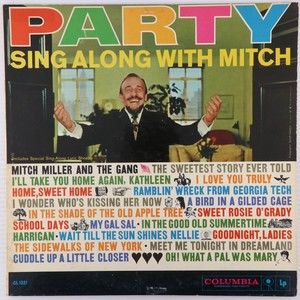 Mitch Miller & The Gang, Party Sing Along With 1959 Mono LP Vinyl Record CL 1331
